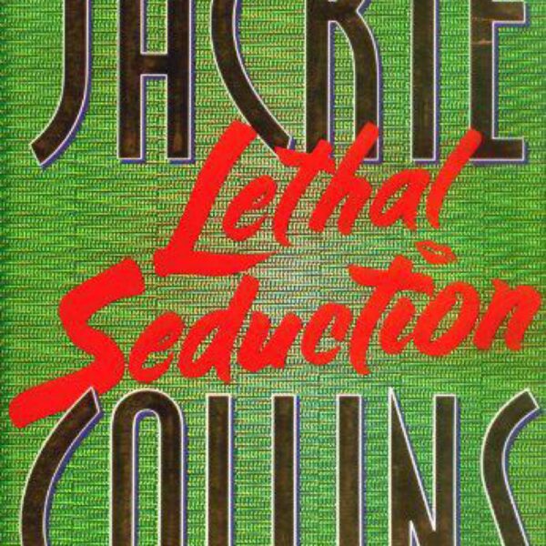 Lethal Seduction by Jackie Collins (Hardcover)