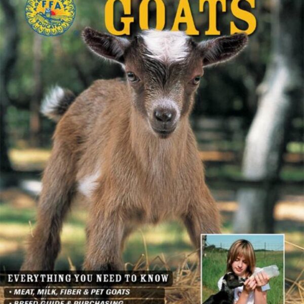 How To Raise Goats: Everything You Need To Know by Carol A. Amundson (Trade Paperback)