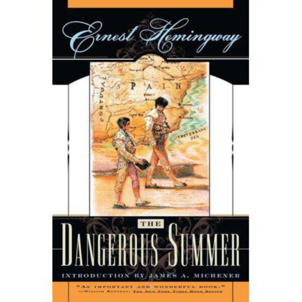 The Dangerous Summer by Ernest Hemingway (New Trade Paperback)