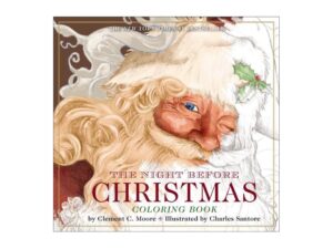The Night Before Christmas Coloring Book (Classic Edition) by Clement C. Moore (New Paperback)