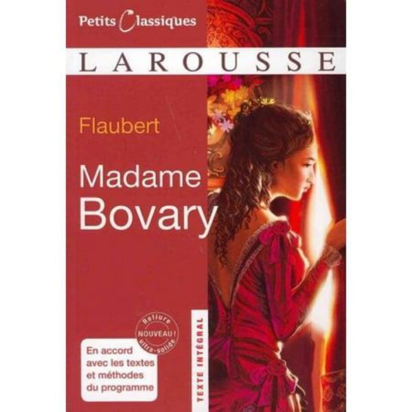 Madame Bovary by Gustave Flaubert (Petits Classiques French Edition)