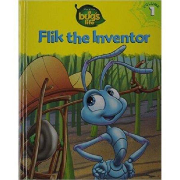 A Bug's Life: Flik the Inventor, Volume 1 by Disney Pixar (Hardcover)