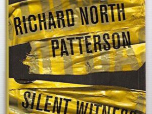 Book cover: Silent Witness by Richard North Patterson
