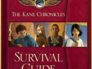 The Kane Chronicles Survival Guide book cover