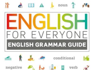 English for Everyone: English Grammar Guide by Dorling Kindersley Ltd. (New Softcover)