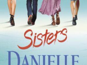 Sisters by Danielle Steel (Hardcover)