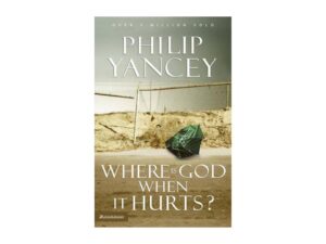 Where Is God When It Hurts? by Philip Yancey (New Trade Paperback)