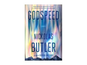 Book cover: Godspeed by Nickolas Butler