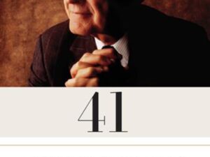 41: A Portrait Of My Father by George W. Bush (Hardcover)