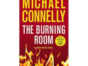 Book cover: The Burning Room by Michael Connelly