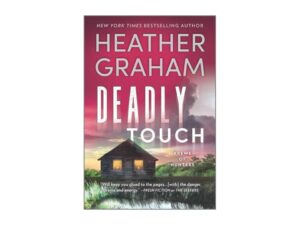 Deadly Touch: Krewe Of Hunters, Book 31 by Heather Graham (Trade Paperback)