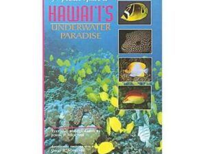 A Pocket Guide to Hawai'i's Underwater Paradise by John P. Hoover (Paperback)