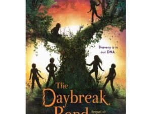 The Daybreak Bond, Book 2 by Megan Frazer Blakemore (Hardcover)