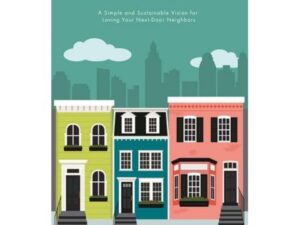 Placed For A Purpose: A Simple and Sustainable Vision for Loving Your Next-Door Neighbors by Chris and Elizabeth McKinney (New Paperback)