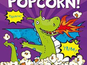 There's A Dragon In My Popcorn! by Tom Nicoll (Trade Paperback)
