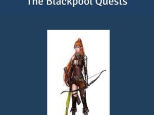 Celonwy: The Blackpool Quests: The Chronicles of Lystra, Book 2 by Larry Bates (New Paperback)