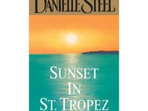 Sunset In St. Tropez by Danielle Steel (MMP)