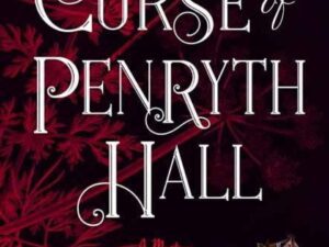 The Curse of Penryth Hall: Ruby Vaughn Mystery, Book 1 by Jess Armstrong (Large Print Hardcover)