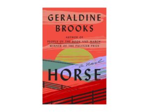 Horse by Geraldine Brooks (Hardcover)