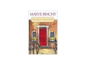 Scarlet Feather by Maeve Binchy (Hardcover)