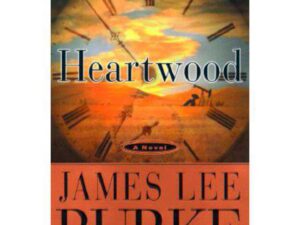 Heartwood book cover by James Lee Burke