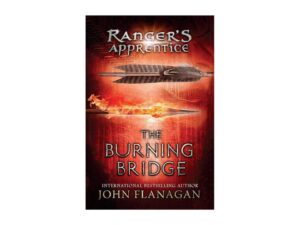 Ranger's Apprentice The Burning Bridge book cover