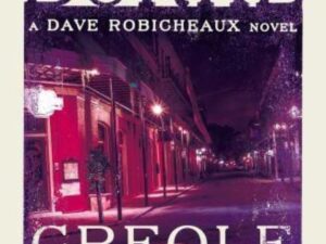 Creole Belle: Dave Robicheaux, Book 19 by James Lee Burke (Trade Paperback)