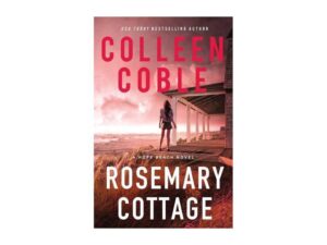Rosemary Cottage: The Hope Beach Series, Book 2 by Colleen Coble (New Trade Paperback)