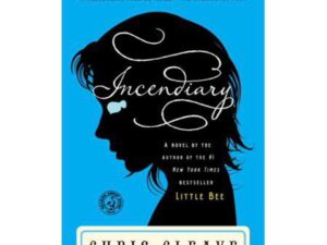 Incendiary by Chris Cleave (Trade Paperback)