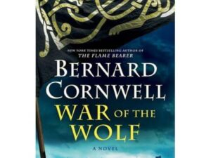 War Of The Wolf: The Last Kingdom, Book 11 by Bernard Cornwell (Hardcover)