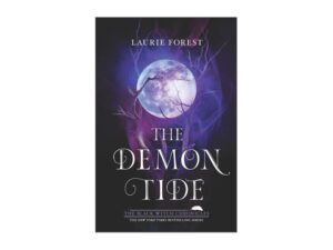 Book cover The Demon Tide by Laurie Forest