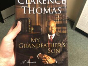 My Grandfather's Son: A Memoir by Clarence Thomas (Hardcover)