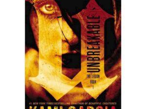 Unbreakable: The Legion, Book 1 by Kami Garcia (Hardcover)