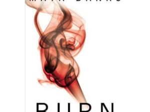 Burn: Breathless Trilogy, Book 3 by Maya Banks (Trade Paperback)