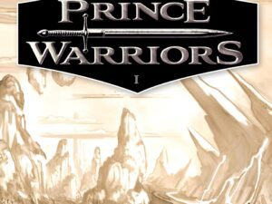 The Prince Warriors: Prince Warriors, Book 1 by Priscilla Shirer (Hardcover)