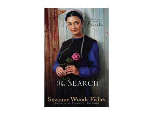 The Search: Lancaster County Secrets, Book 3 by Suzanne Woods Fisher (Trade Paperback)