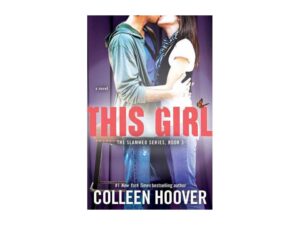 This Girl: Slammed, Book 3 by Colleen Hoover (New Trade Paperback)