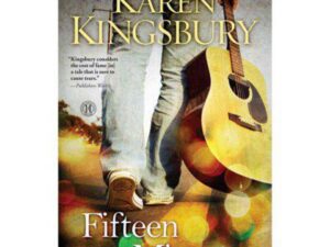 Fifteen Minutes by Karen Kingsbury (Hardcover)
