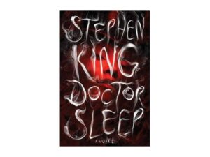 Doctor Sleep: The Shining, Book 2 by Stephen King (Hardcover)