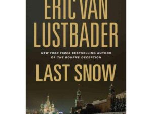 Eric Van Lustbader Last Snow book cover