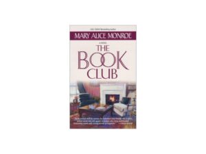 The Book Club by Mary Alice Monroe (Trade Paperback)