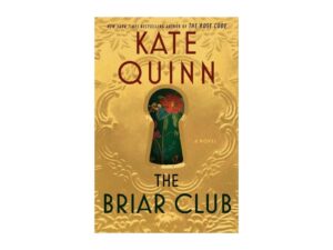 Book cover: The Briar Club by Kate Quinn