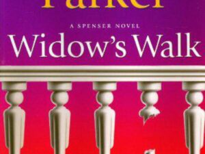 Widow's Walk: Spenser, Book 29 by Robert B. Parker (Hardcover)