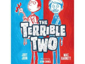 The Terrible Two by Mac Barnett and Jory John (Trade Paperback)