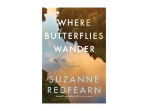 Where Butterflies Wander by Suzanne Redfearn (Trade Paperback)