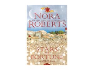 Stars of Fortune: Guardians Trilogy, Book 1 by Nora Roberts (Deckle Edge Trade Paperback)