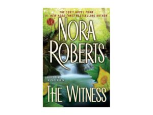 The Witness by Nora Roberts (Deckle Edged Trade Paperback)