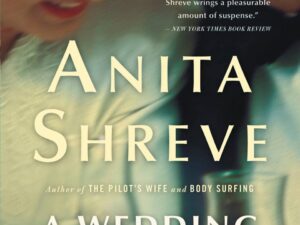A Wedding In December by Anita Shreve (Hardcover)
