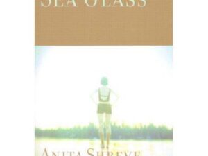 Book cover: Sea Glass by Anita Shreve