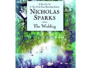 The Wedding: The Notebook, Book 2 by Nicholas Sparks (Deckle Edge Hardcover)